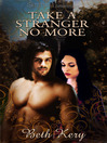 Cover image for Take a Stranger No More